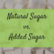 Need a Few Ways to Cut Back the Sugar in your Life?